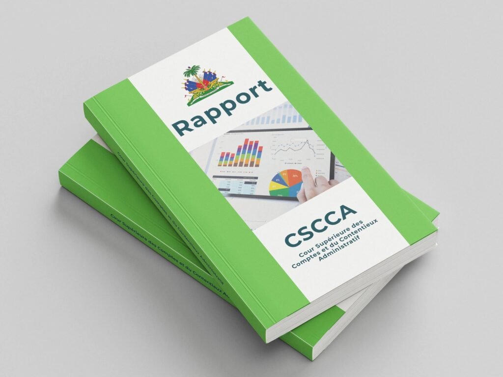 Un rapport inédit de la CSCCA met à nu quinze années de fragilités dans la gestion des finances publiques en Haïti
